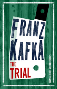 The Trial - 9781847497192 by Franz Kafka, Richard Stokes, 9781847497192