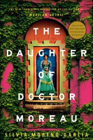 The Daughter of Doctor Moreau - 9780593355350 by Silvia Moreno-Garcia, 9780593355350