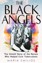 The Black Angels (The Untold Story of the Nurses Who Helped Cure Tuberculosis) by Maria Smilios, 9780593544921