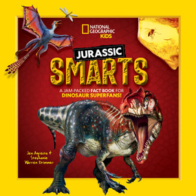 Jurassic Smarts (A jam-packed fact book for dinosaur superfans!) by Stephanie Warren Drimmer, Jen Agresta, 9781426375804