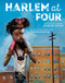 Harlem at Four by Michael Datcher, Frank Morrison, 9780593429334