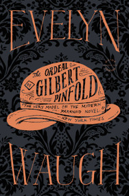 The Ordeal of Gilbert Pinfold - 9780316216661 by Evelyn Waugh, 9780316216661