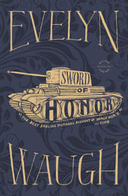 Sword of Honor - 9780316216692 by Evelyn Waugh, 9780316216692
