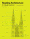 Reading Architecture Second Edition (A Visual Lexicon) by Owen Hopkins, 9781529420340