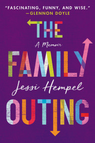 The Family Outing (A Memoir) - 9780063079021 by Jessi Hempel, 9780063079021
