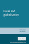 Dress and globalisation by Margaret Maynard, 9780719063893