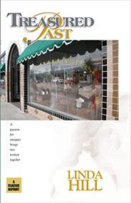 Treasured Past by Linda Hill, 9781594930034