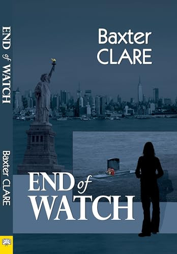 End of Watch by Baxter Clare, 9781594930645