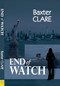 End of Watch by Baxter Clare, 9781594930645