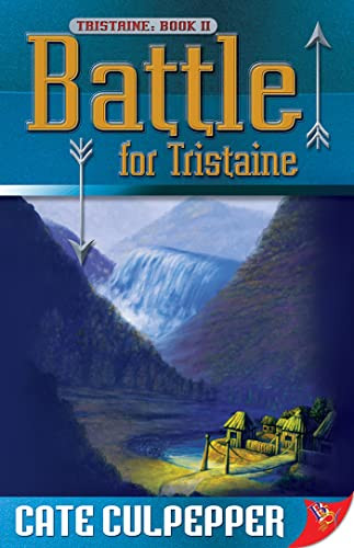 Battle For Tristaine by Cate Culpepper, 9781933110493