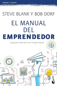 El manual del emprendedor (Spanish Edition) by Steve Blank, 9786077477105