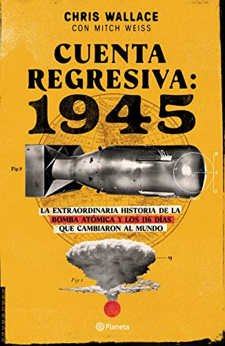 Cuenta regresiva: 1945 (Spanish Edition) by Chris Wallace, 9786070793035