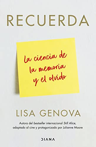 Recuerda (Spanish Edition) by Lisa Genova, 9786070793059