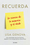 Recuerda (Spanish Edition) by Lisa Genova, 9786070793059
