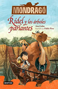 Mondragó 2. Rídel y los árboles parlantes (Spanish Edition) by Ana Galán, 9786070794469