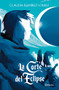 La corte del eclipse / The Court of the Eclipse (Spanish Edition) by Claudia Ramírez Lomelí, 9786070794360