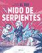 Nido de serpientes (Cómic) / Nest of Snakes (Comic Book) (Spanish Edition) by El Dee, El Dee, 9786070774331