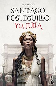 Yo, Julia (Premio Planeta 2018) (Spanish Edition) by Santiago Posteguillo, 9786070793790