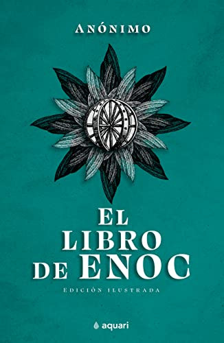 El libro de Enoc (Spanish Edition) by Anónimo, 9786070795022