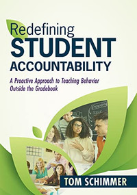 Redefining Student Accountability by Tom Schimmer, 9781952812132