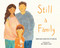 Still a Family (A Story about Homelessness) by Brenda Reeves Sturgis, Jo-Shin Lee, 9780807577073