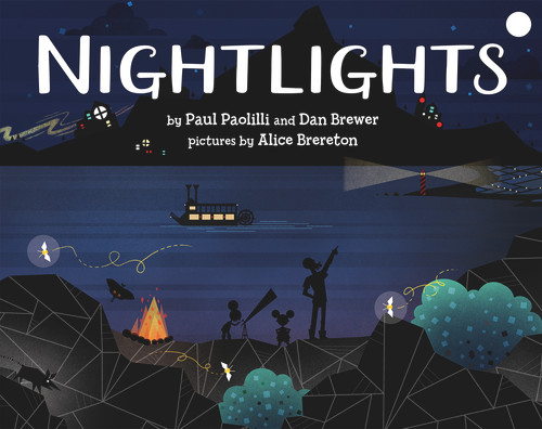 Nightlights by Paul Paolilli, Dan Brewer, Alice Brereton, 9780807556221