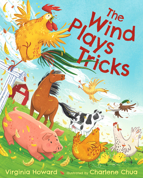 The Wind Plays Tricks by Virginia Howard, Charlene Chua, 9780807587355