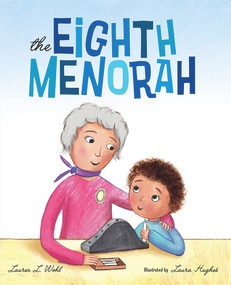 The Eighth Menorah by Lauren L. Wohl, Laura Hughes, 9780807518922