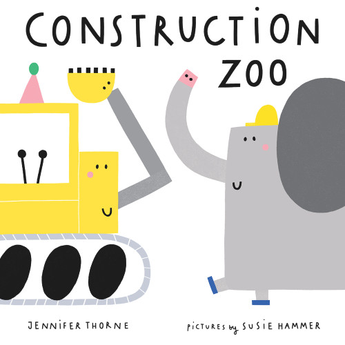 Construction Zoo by Jennifer Thorne, Susie Hammer, 9780807512821