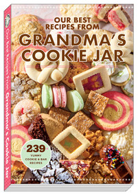 Our Best Recipes from Grandma's Cookie Jar by Gooseberry Patch, 9781620935330