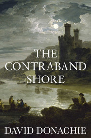 The Contraband Shore - 9781493074051 by David Donachie, 9781493074051