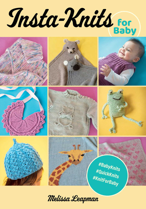 InstaKnits for Baby by Melissa Leapman, 9780811771740