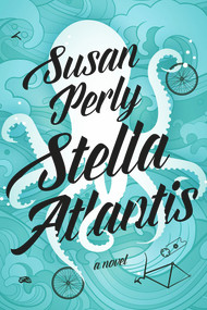 Stella Atlantis by Susan Perly, 9781928088967