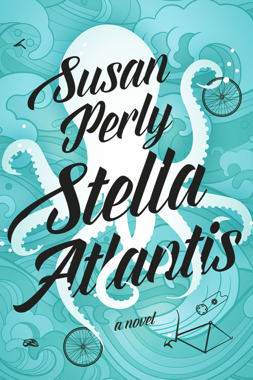 Stella Atlantis by Susan Perly, 9781928088967