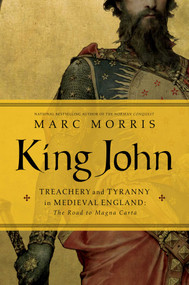 King John - 9781681772622 by Marc Morris, 9781681772622