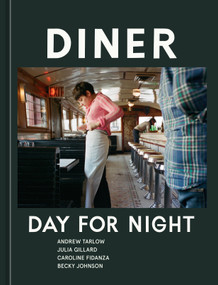 Diner (Day for Night) by Andrew Tarlow, 9781607748489