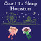 Count to Sleep Houston by Adam Gamble, Mark Jasper, 9781649071064