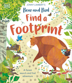 Jonny Lambert's Bear and Bird: Find a Footprint (A Woodland Search and Find Adventure) by Jonny Lambert, 9780744085815