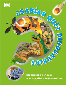 ¿Sabías qué? Dinosaurios (Did You Know? Dinosaurs) (Spanish Edition) by DK, 9780744089240