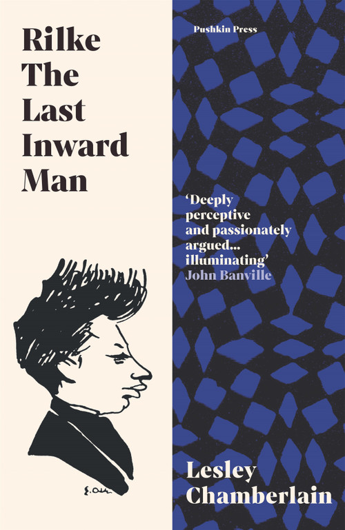 Rilke: The Last Inward Man - 9781782277217 by Lesley Chamberlain, 9781782277217