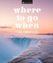 Where to Go When The Americas by DK, 9780241628317