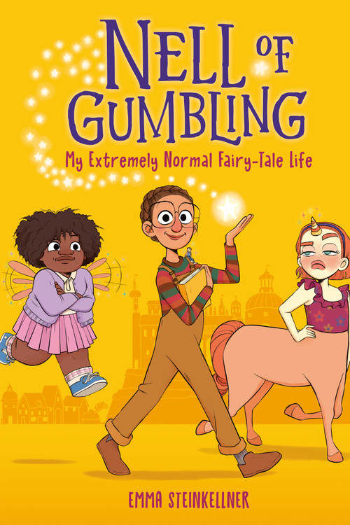 Nell of Gumbling: My Extremely Normal Fairy-Tale Life - 9780593570678 by Emma Steinkellner, 9780593570678