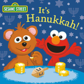 It's Hanukkah! (Sesame Street) by Andrea Posner-Sanchez, Barry Goldberg, 9780593648926