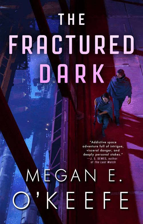The Fractured Dark by Megan E. O'Keefe, 9780316291132