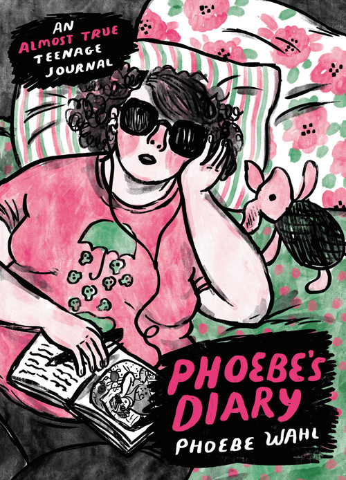 Phoebe's Diary by Phoebe Wahl, 9780316363563