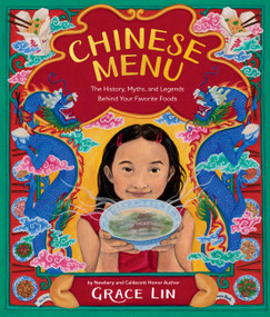 Chinese Menu (The History, Myths, and Legends Behind Your Favorite Foods) by Grace Lin, 9780316486002