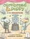 Cornbread & Poppy at the Museum - 9780316508575 by Matthew Cordell, 9780316508575