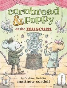 Cornbread & Poppy at the Museum - 9780316508575 by Matthew Cordell, 9780316508575