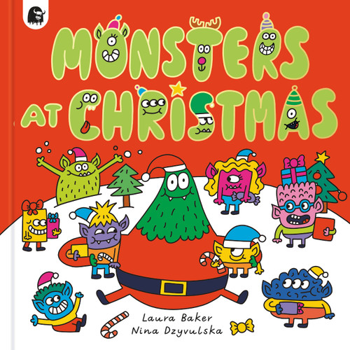 Monsters at Christmas by Laura Baker, Nina Dzyvulska, 9780711276727