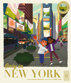 Only in New York (Weird and Wonderful Facts About The Empire State) - 9780711281431 by Heather Alexander, Joseph Moffat, 9780711281431